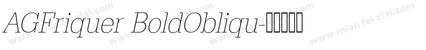 AGFriquer BoldObliqu字体转换